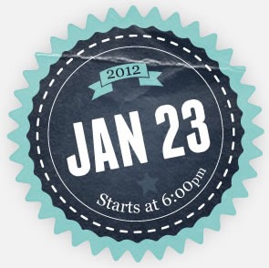 2012 Jan 23 - Starts at 6:00 pm