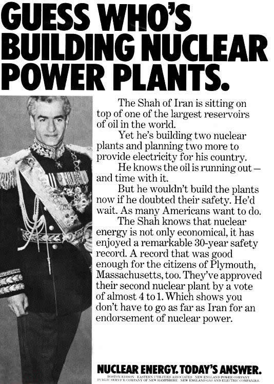 Print ad: "Guess who's building nuclear power plants", featuring the Shah of Iran