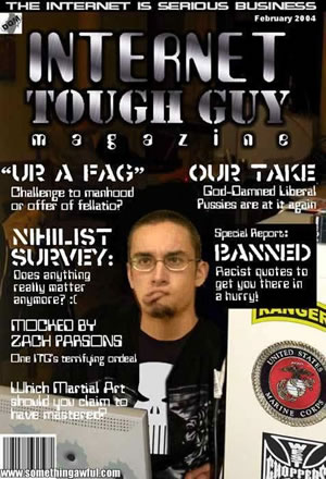 "Internet Tough Guy" Magazine