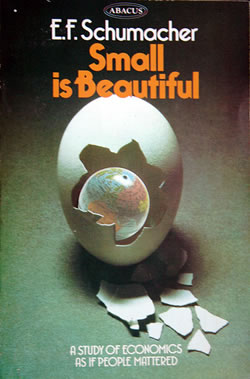 Cover of E.F. Schumacher's book, "Small is Beautiful"