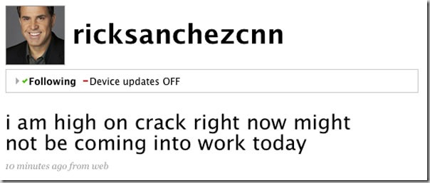 Screenshot of hacked Rick Sanchez Twitter account: "i am high on crack right now might not be coming into work today"