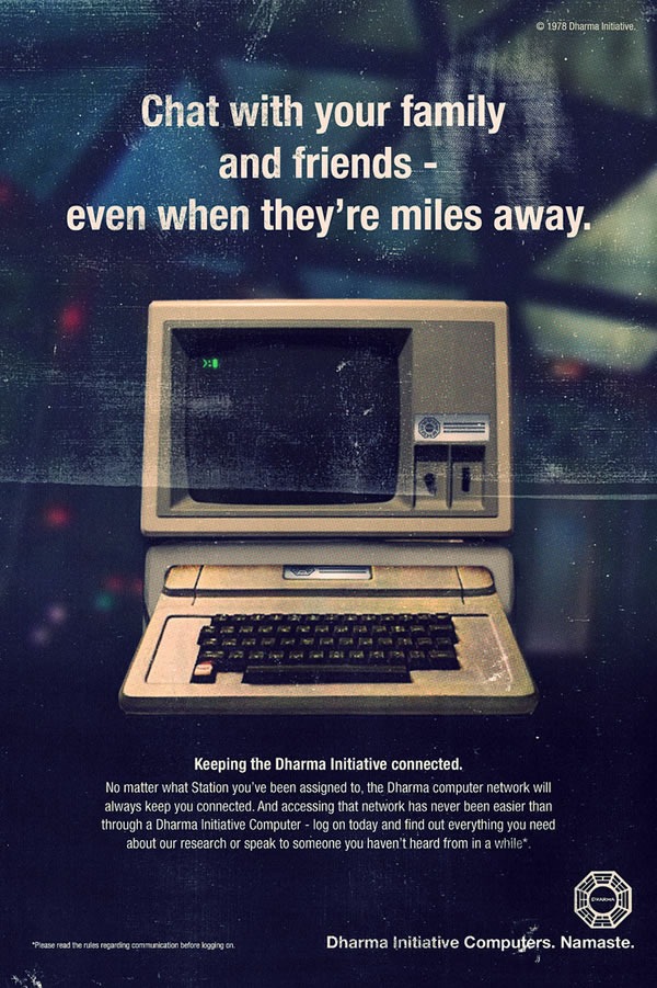 Ad for the Dharma Initiative's computers: "Chat with your family and friends -- even when they're miles away."