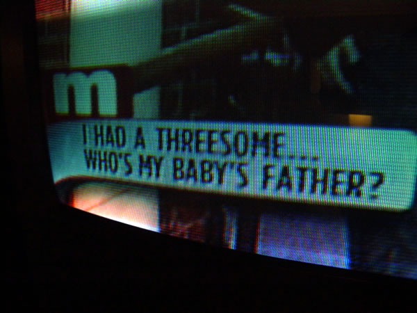 Photo of "lower third" of the Maury Povich show: "I had a threesome...who's my baby's father?"