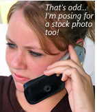 Woman on mobile phone: "That's odd...I'm posing for a stock photo too!"