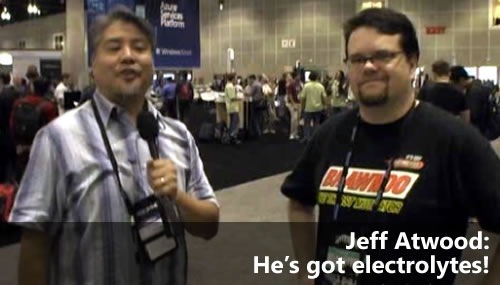 Jeff Atwood: He's got electrolytes! Joey deVilla interviews Jeff Atwood at Microsoft PDC 2008 for a video