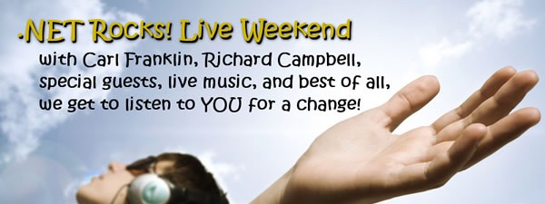 dot net rocks live weekend