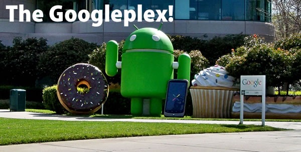 The Googleplex!: Exterior shot of Google campus, featuring an Android statue