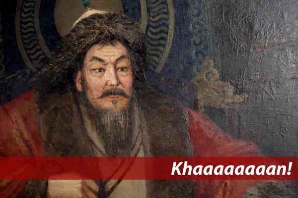 "Khaaaan!": Painting of Ghengis Khan