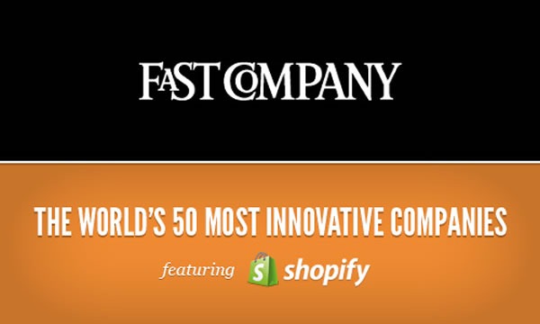 Fast Company / The World's 50 Most Innovative Companies - featuring Shopify