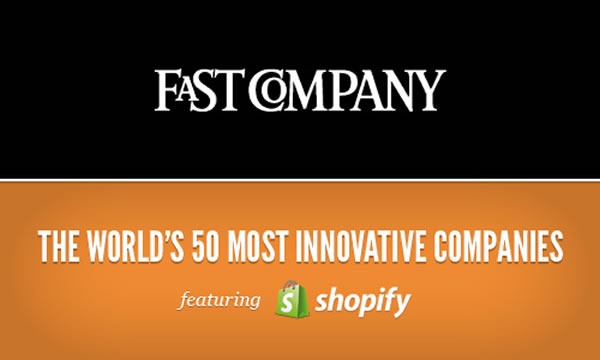 Fast Company / The World's 50 Most Innovative Companies - featuring Shopify