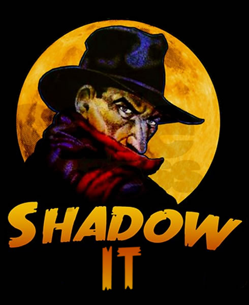 shadow it