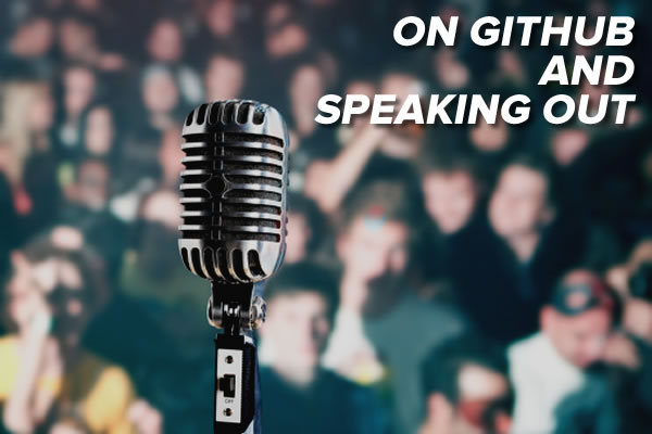 on github and speaking out