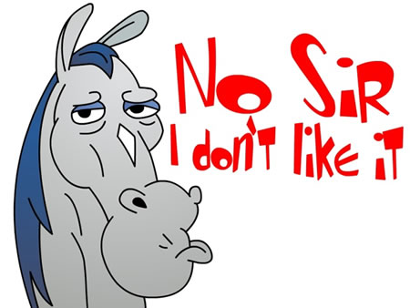 no sir i dont like it