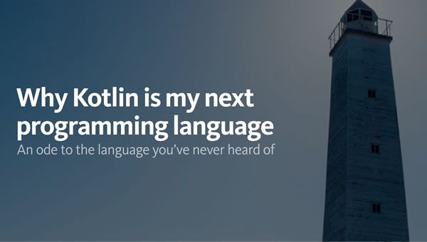 why kotlin is my next programming language