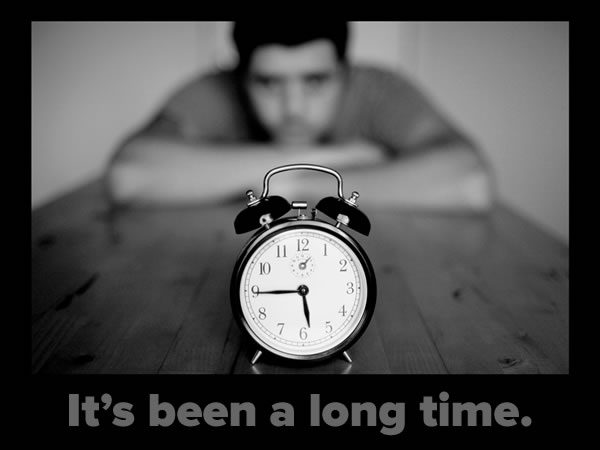 its-been-a-long-time