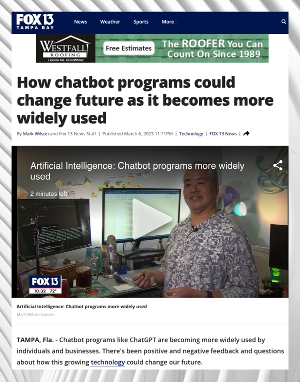 Screenshot of Fox 13 News Tampa’s page featuring the story “How chatbot programs could change future as it becomes more widely used,” featuring a video still of Joey deVilla in his home office.