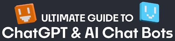 Ultimate Guide to ChatGPT and AI Chat Bots
