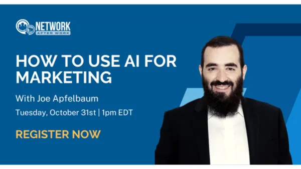 How to use AI for marketing — with Joe Apfelbaum - Tuesday, October 31st, 1 p.m. EDT.