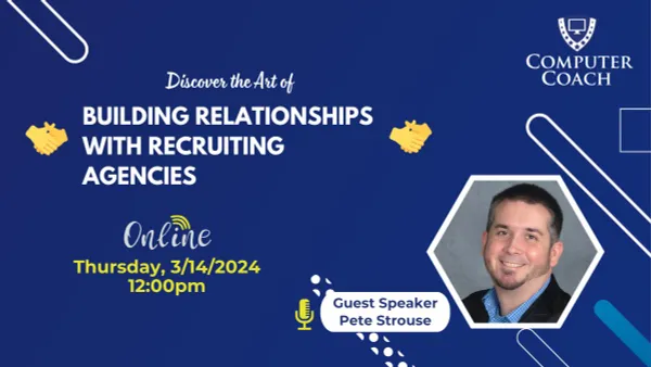 Discover the art of building relationships with recruiting agencies - Thursday, 3/14/2024, 12:00 pm

Guest speaker: Pete Strouse