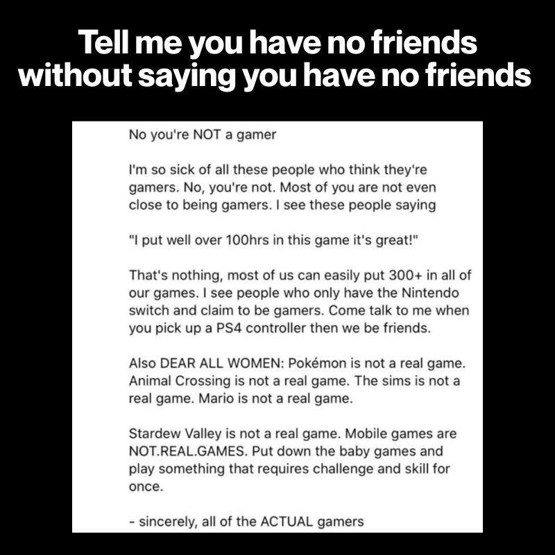 Tell-me-you-have-no-friends-without-saying-you-have-no-friends