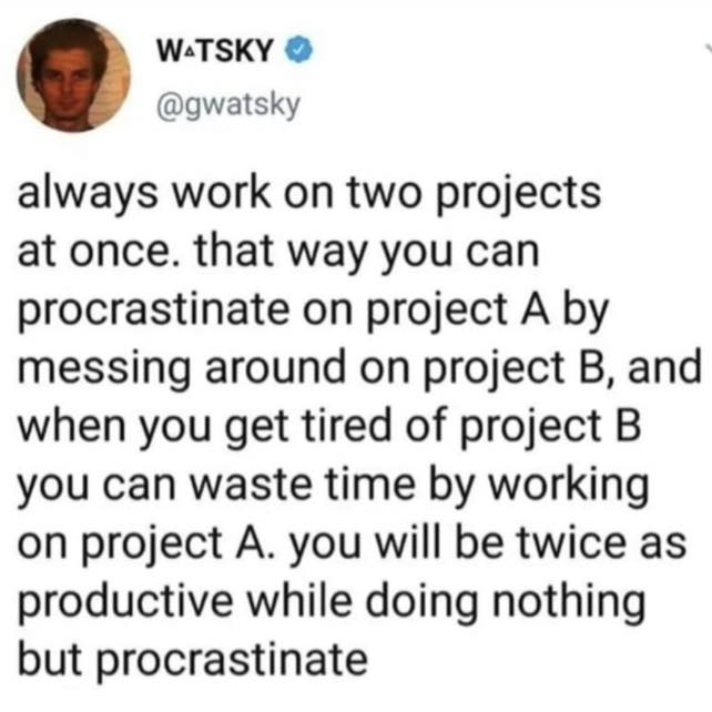 always-work-on-2-projects-at-once