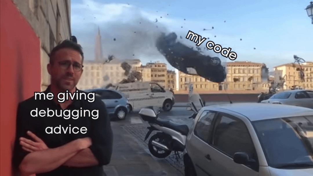me-giving-debugging-advice