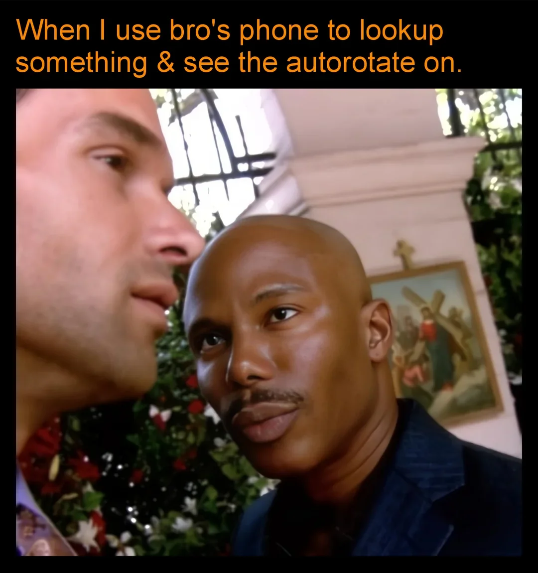 bros-phone-has-autorotate-on
