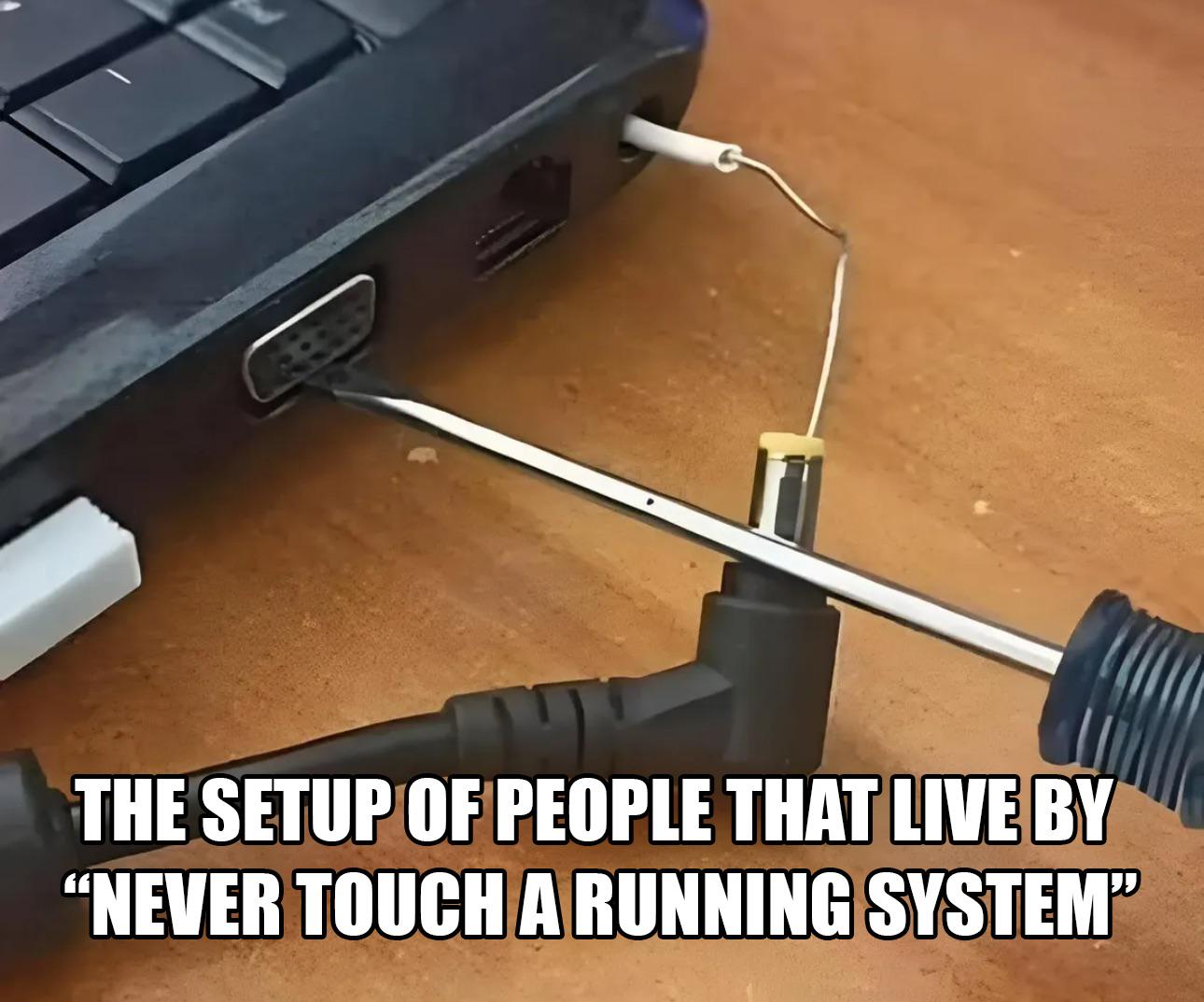 setup-of-people-that-never-touch-running-system