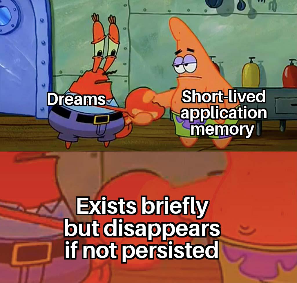 dreams-and-short-lived-application-memory