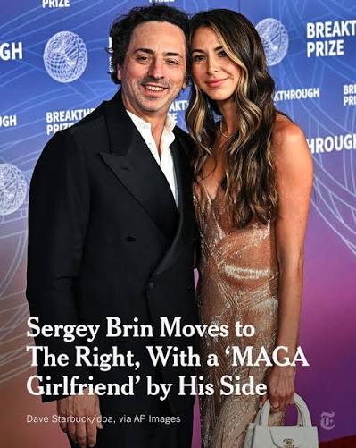 Photo of Sergey Brin with Gerelyn Gilbert-Soto. Text reads “Sergey Brin Move to the Right, With a ‘MAGA Girlfriend’ by His Side.”